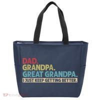 M.ens Dad Grandpa Great Grandpa I Just Keep Getting Better Tote Bag thumb 0