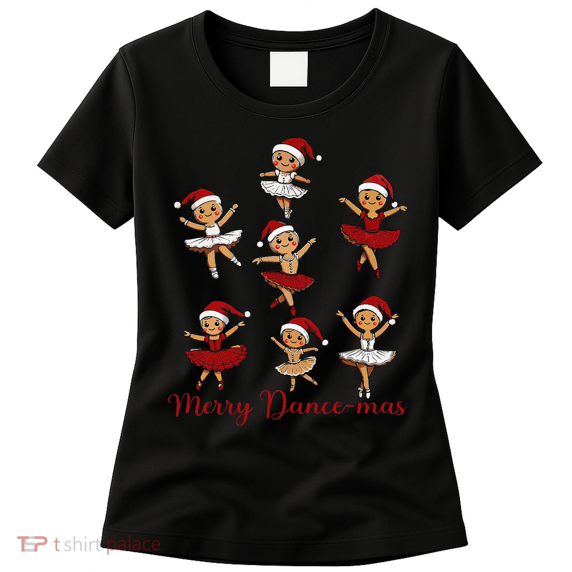 Merry Dancemas Gingerbread Dancer Ballet Christmas Women's T-Shirt