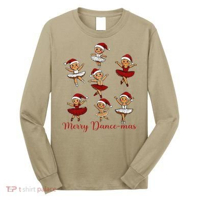 Merry Dancemas Gingerbread Dancer Ballet Christmas Long Sleeve Shirt