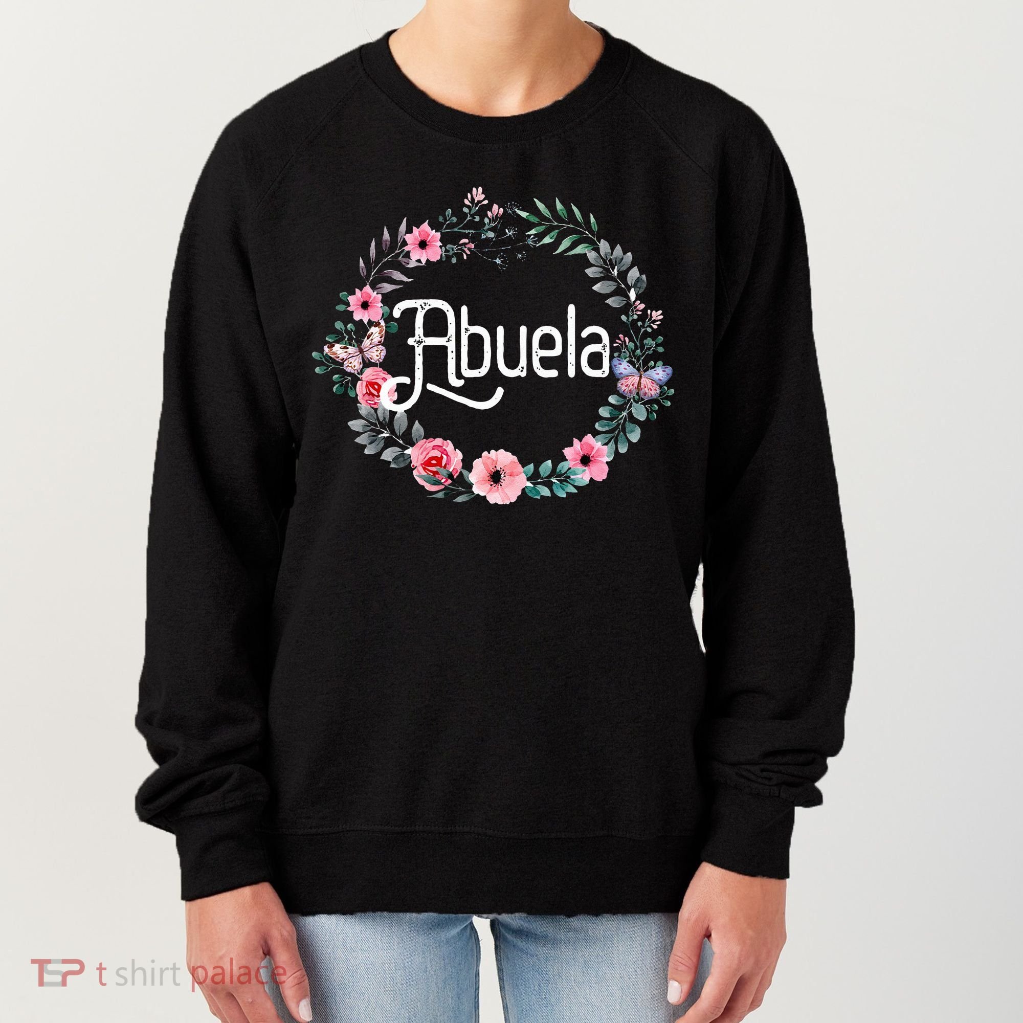 Mother's Day Gift For Spanish Grandma Floral Abuela Women's Sweatshirt