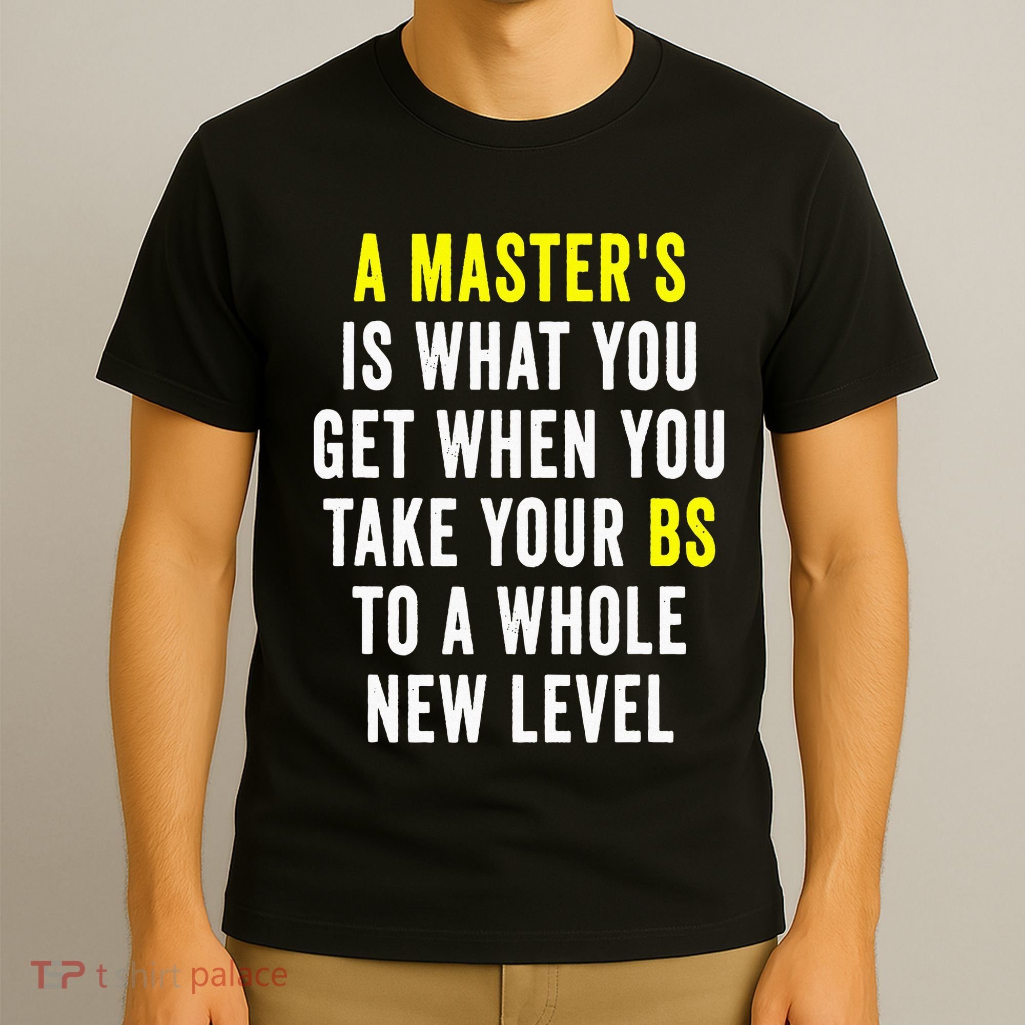 Masters Degree Graduation T-Shirt