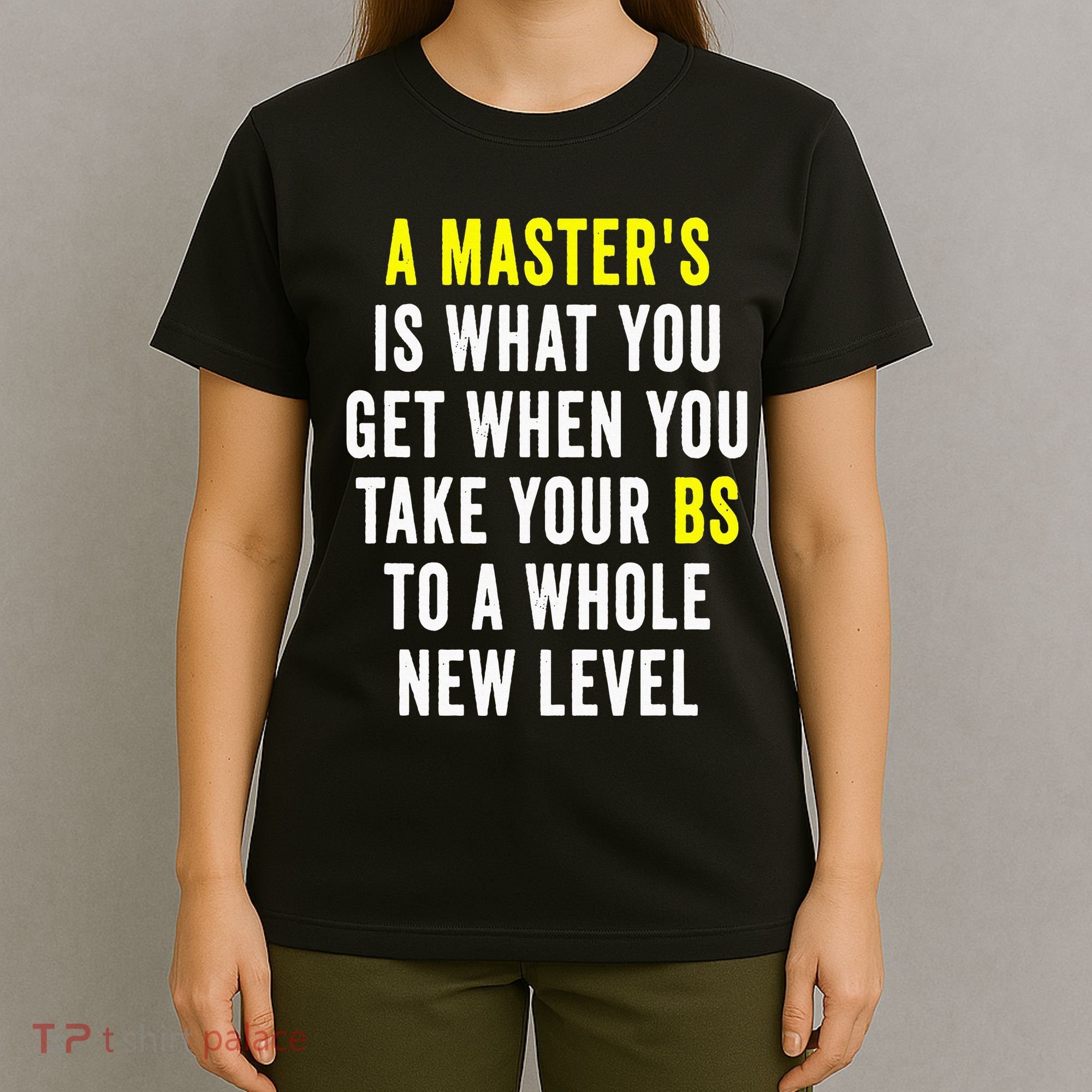 Masters Degree Graduation T-Shirt