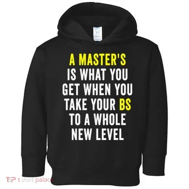 Masters Degree Graduation Toddler Hoodie