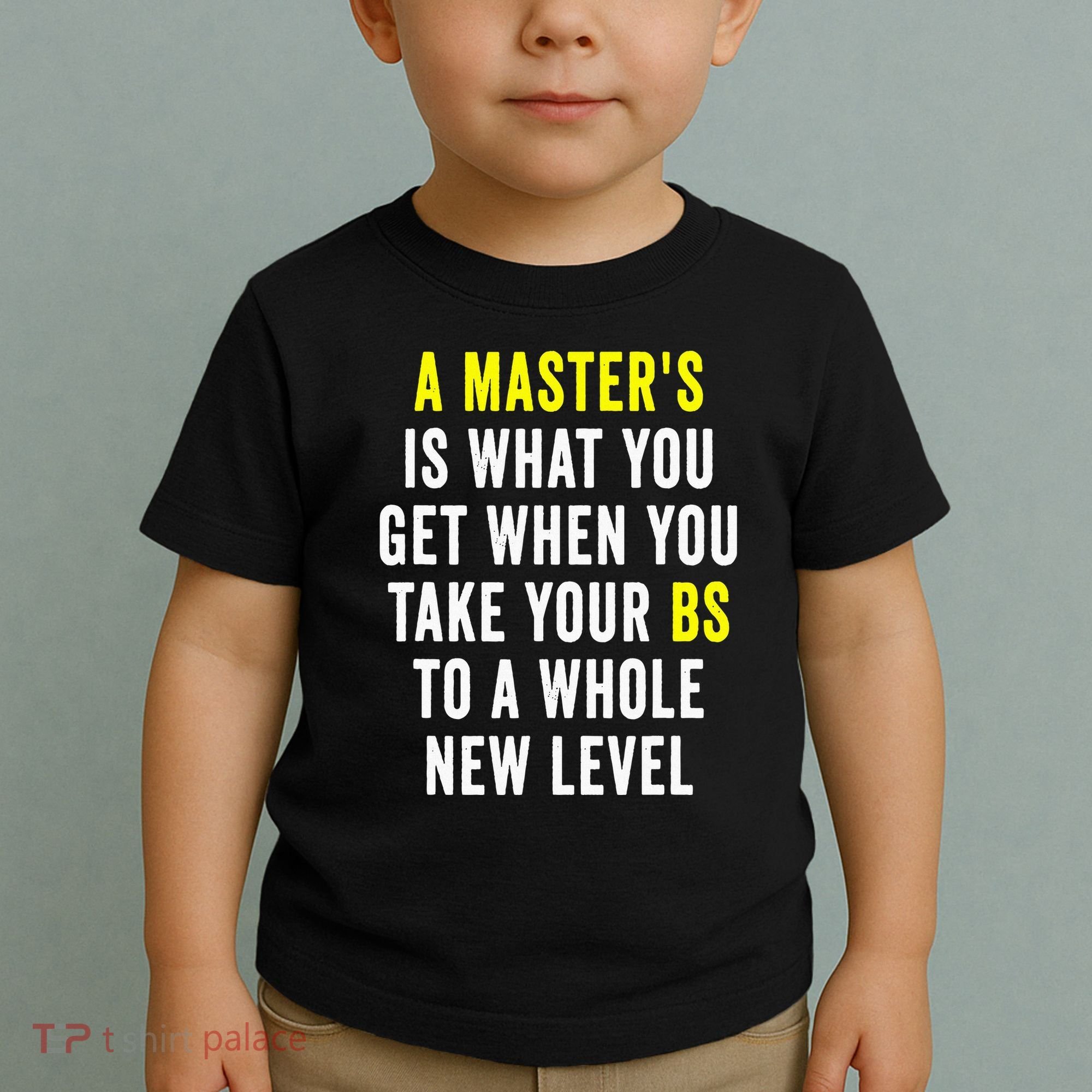 Masters Degree Graduation Toddler T-Shirt