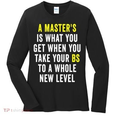 Masters Degree Graduation Women's Long Sleeve Shirt