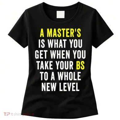Masters Degree Graduation Women's T-Shirt