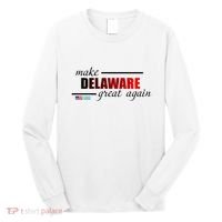 Make Delaware Great Again Long Sleeve Shirt thumb 0