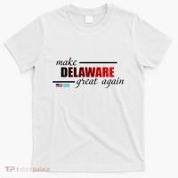 Make Delaware Great Again T-Shirt thumb 0