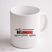 Make Delaware Great Again Coffee Mug thumb 1