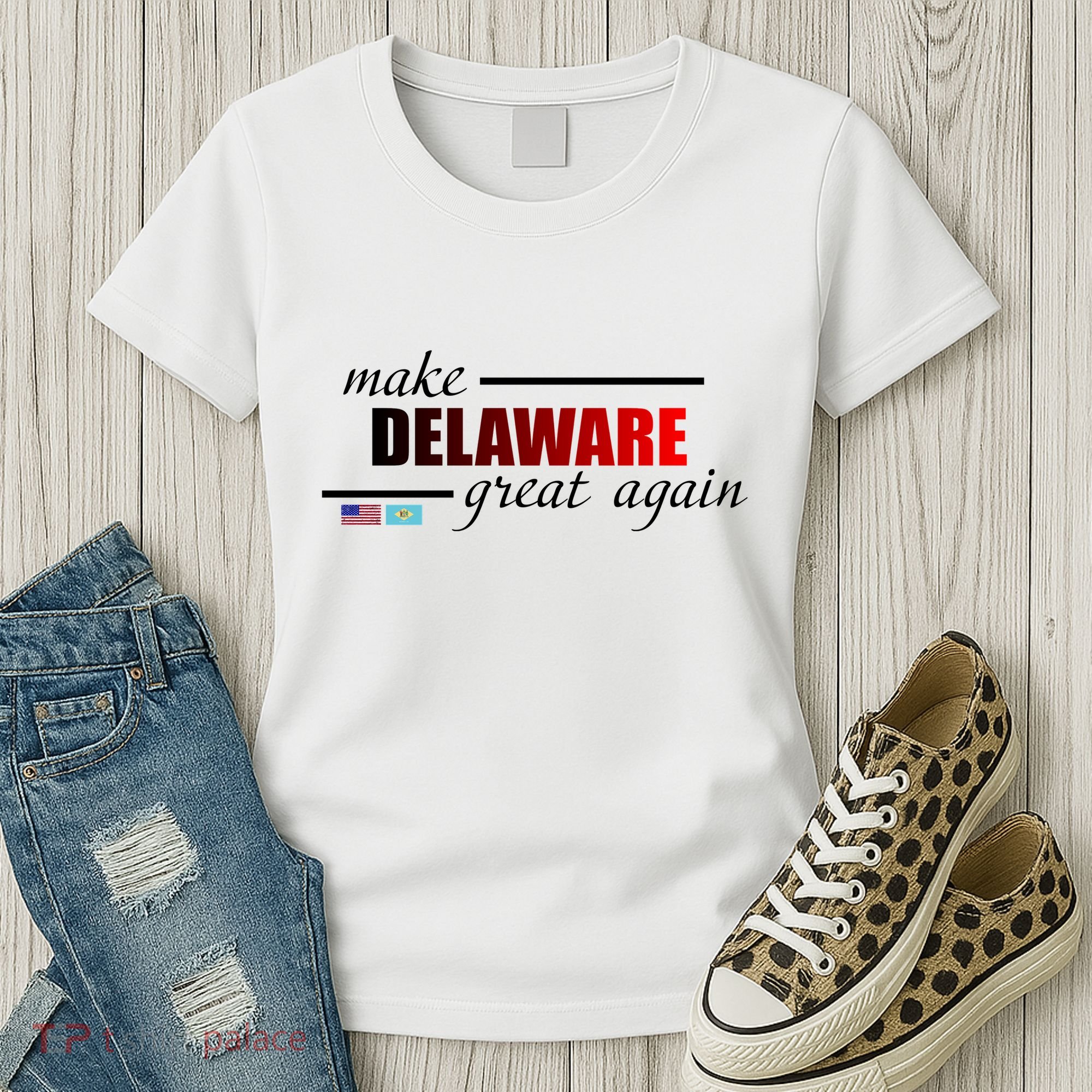 Make Delaware Great Again Women's T-Shirt
