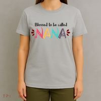 Mothers Day Gift Blessed To Be Called Nana T-Shirt thumb 4