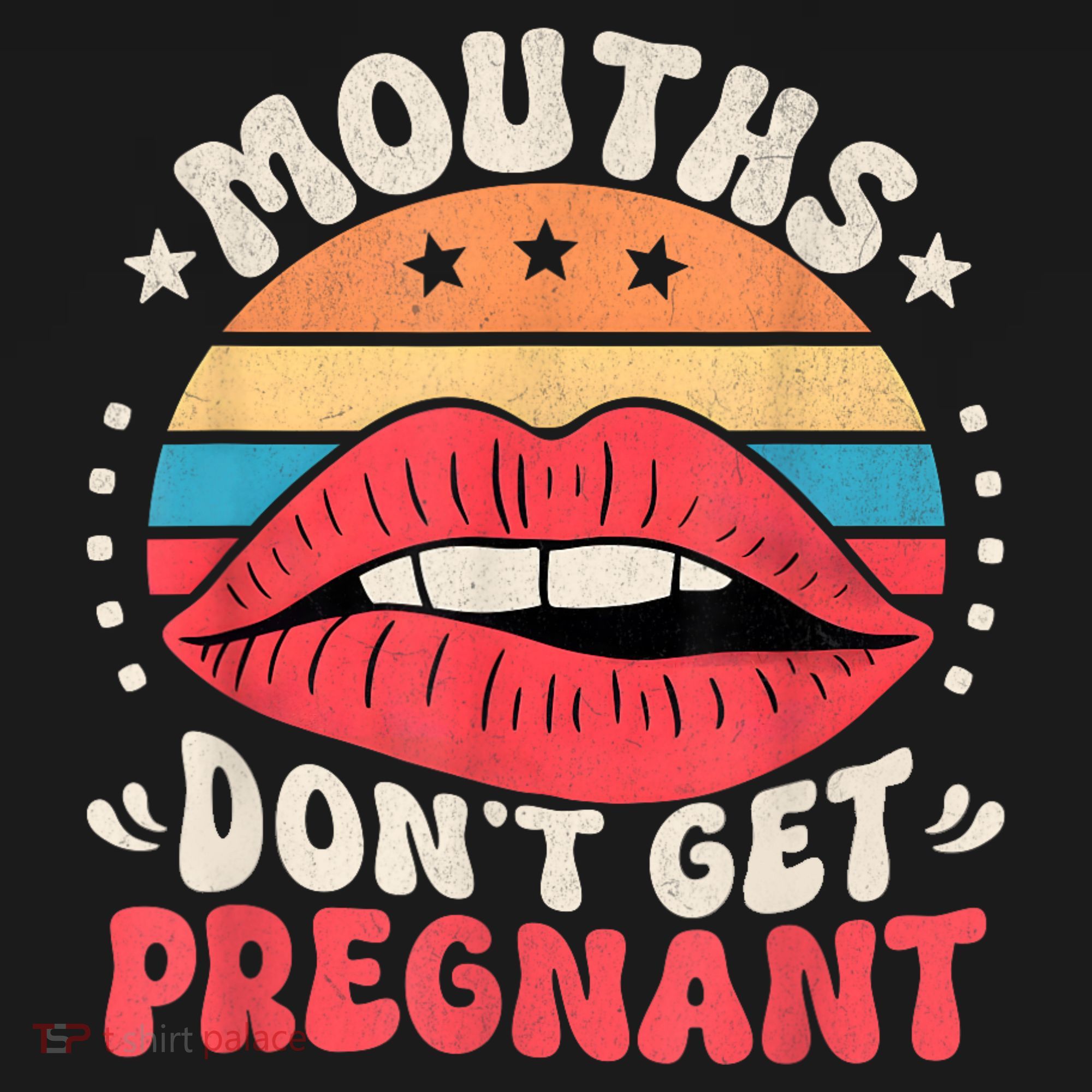 Mouths DonT Get Pregnant Inappropriate Humor Adult Jokes Mousepad