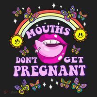 Mouths DonT Get Pregnant Embarrassing Adult Humor Golf Towel thumb 3