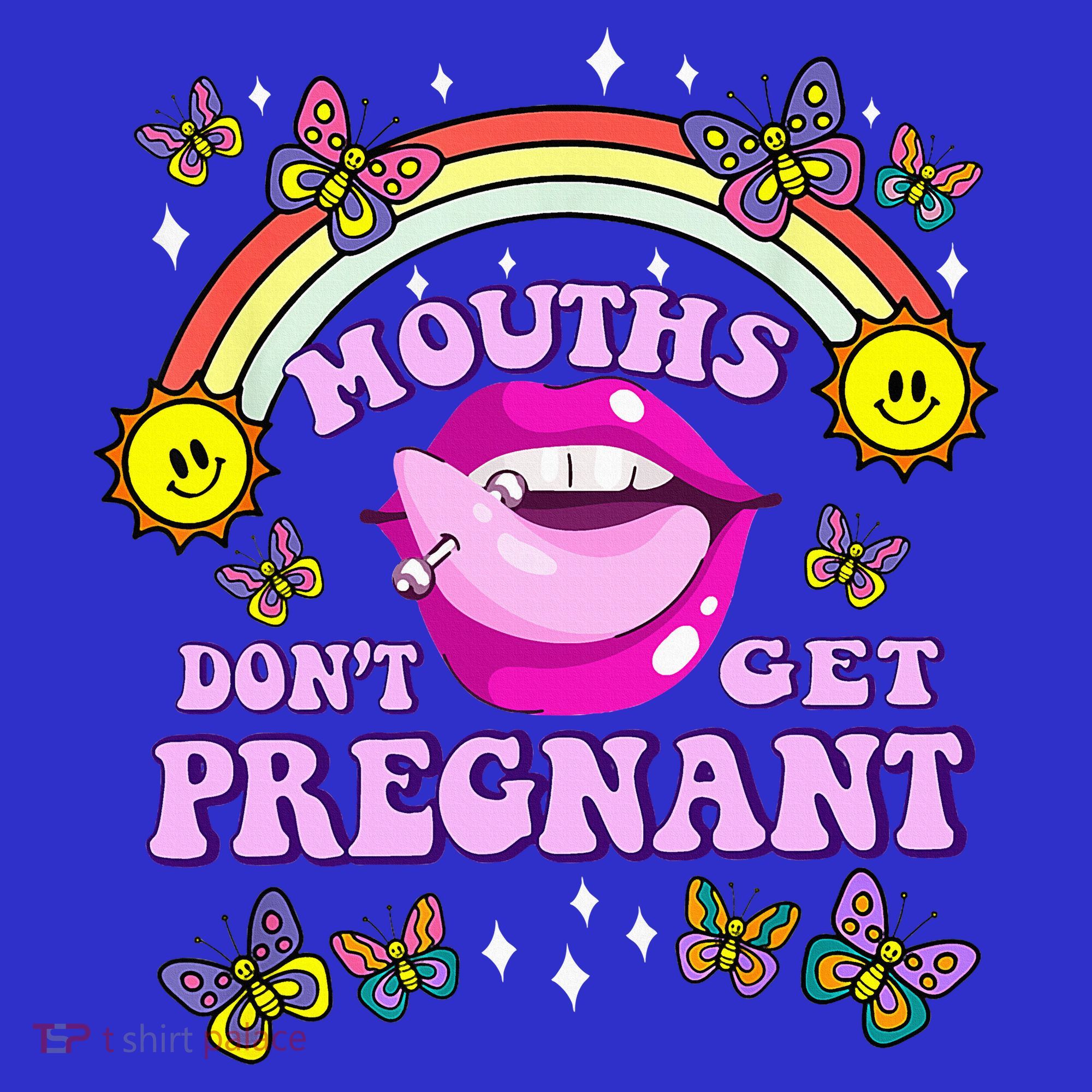 Mouths DonT Get Pregnant Embarrassing Adult Humor Women's Tank Top
