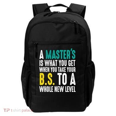 Masters Degree Graduation Funny Humor Quotes Lover Students Backpack