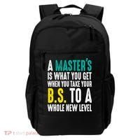 Masters Degree Graduation Funny Humor Quotes Lover Students Backpack thumb 0
