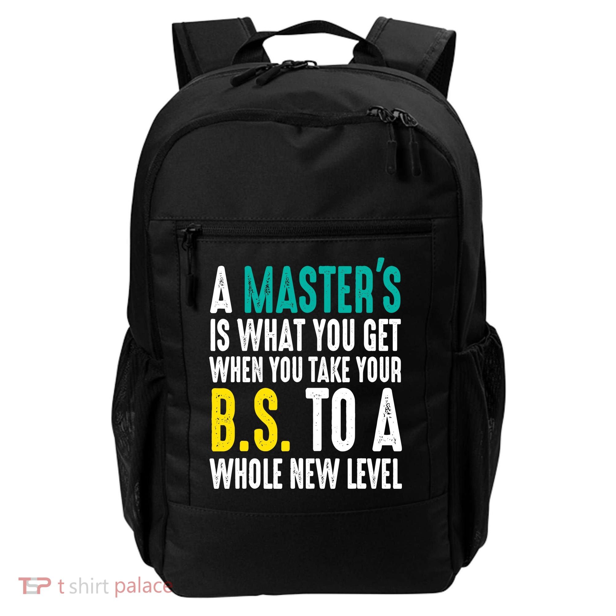 Masters Degree Graduation Funny Humor Quotes Lover Students Backpack
