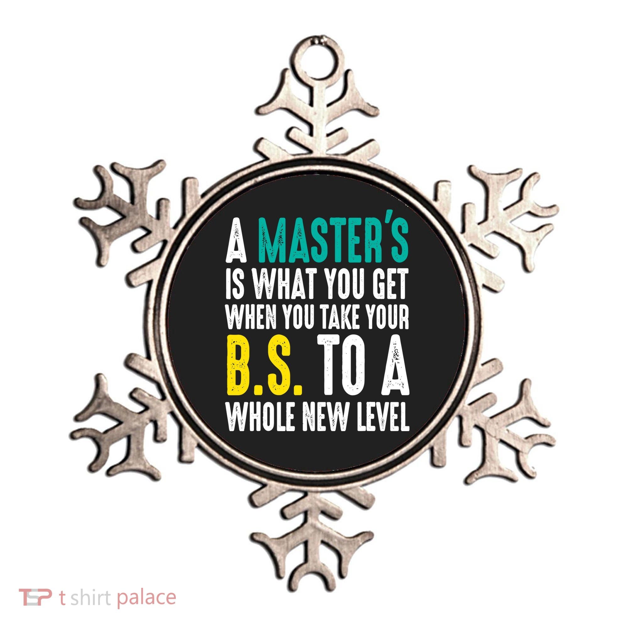 Masters Degree Graduation Funny Humor Quotes Lover Students Ornament
