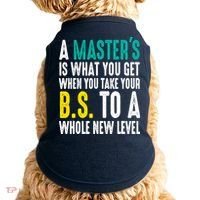 Masters Degree Graduation Funny Humor Quotes Lover Students Doggie Tank thumb 0