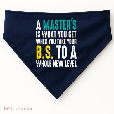 Masters Degree Graduation Funny Humor Quotes Lover Students USA-Made Doggie Bandana