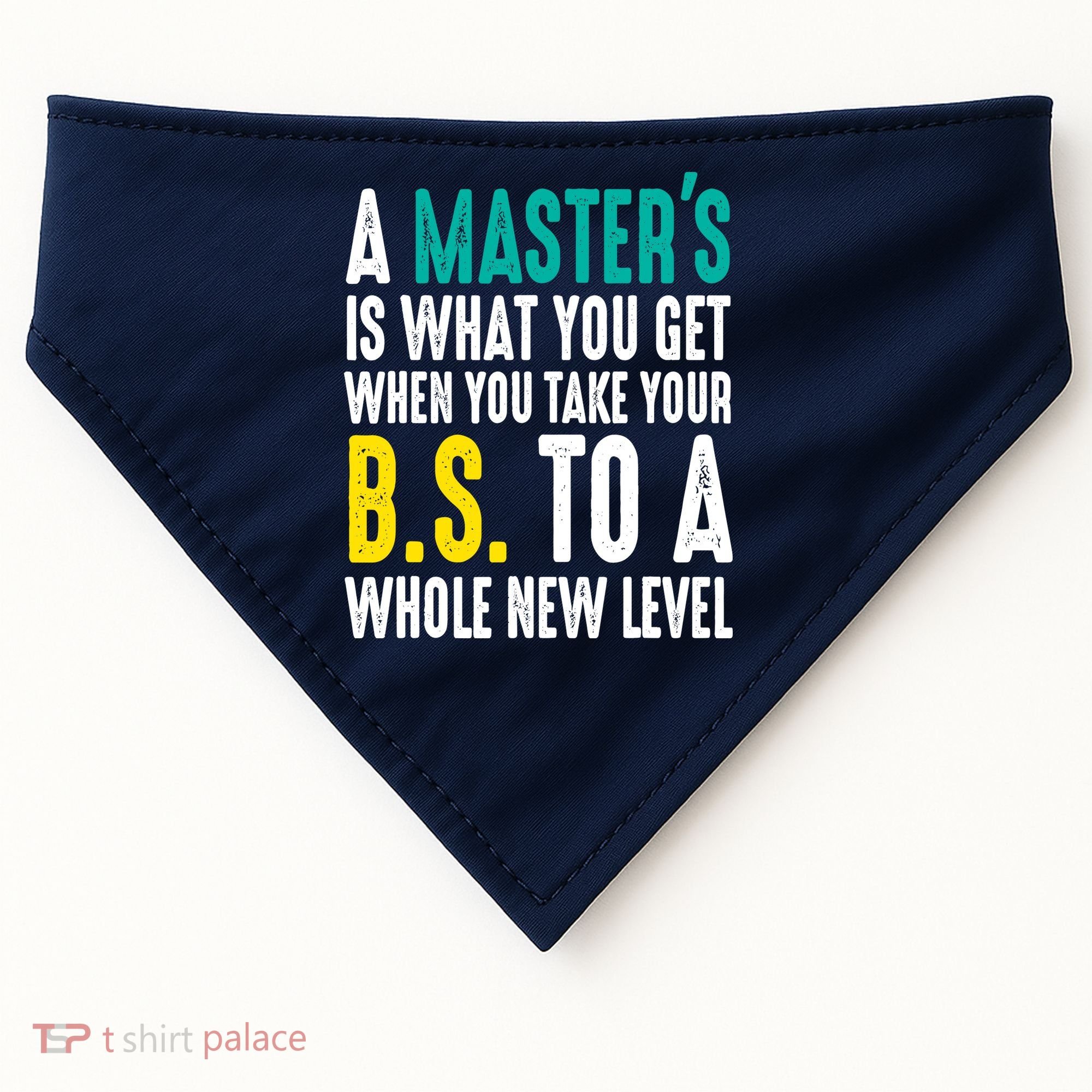 Masters Degree Graduation Funny Humor Quotes Lover Students USA-Made Doggie Bandana