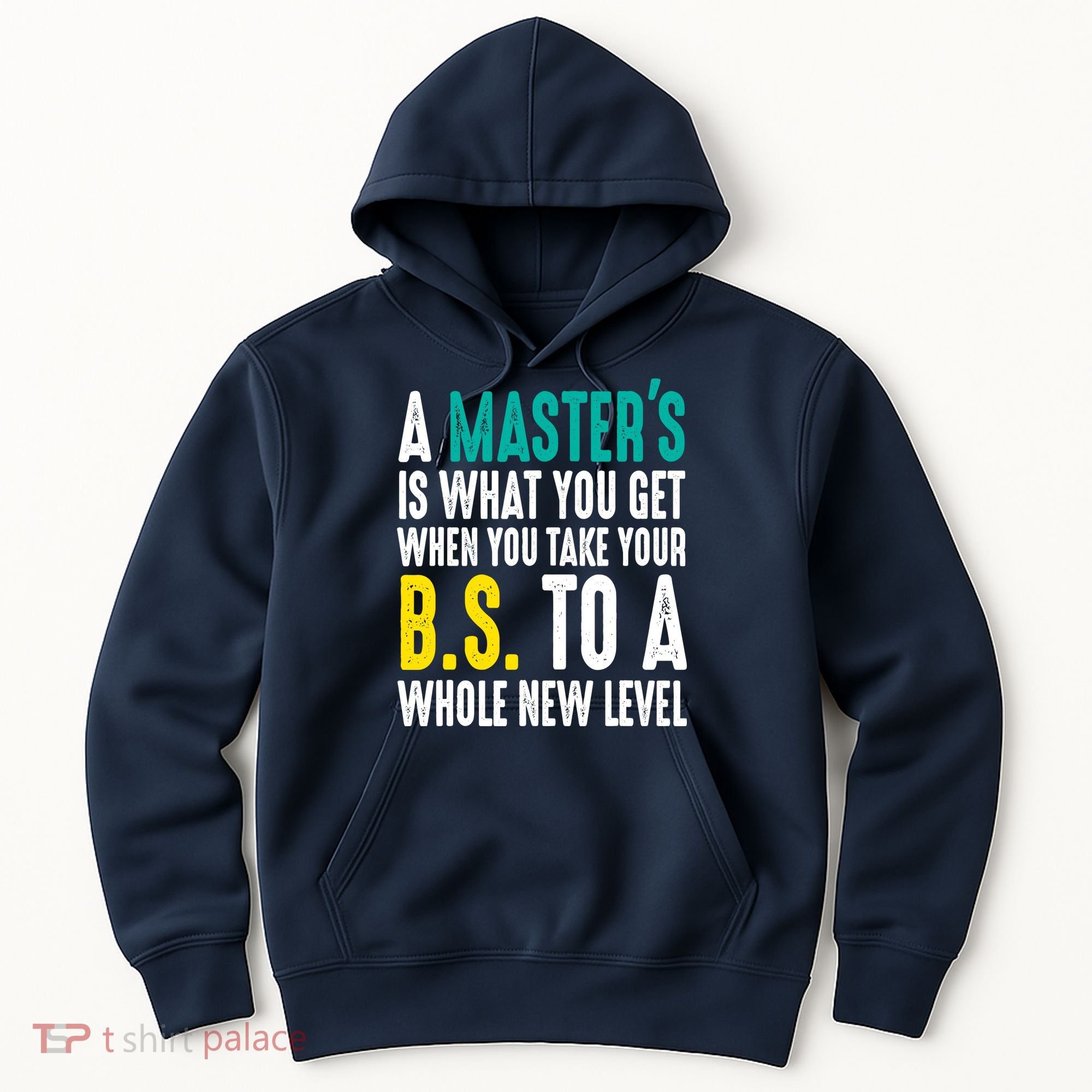 Masters Degree Graduation Funny Humor Quotes Lover Students Hoodie