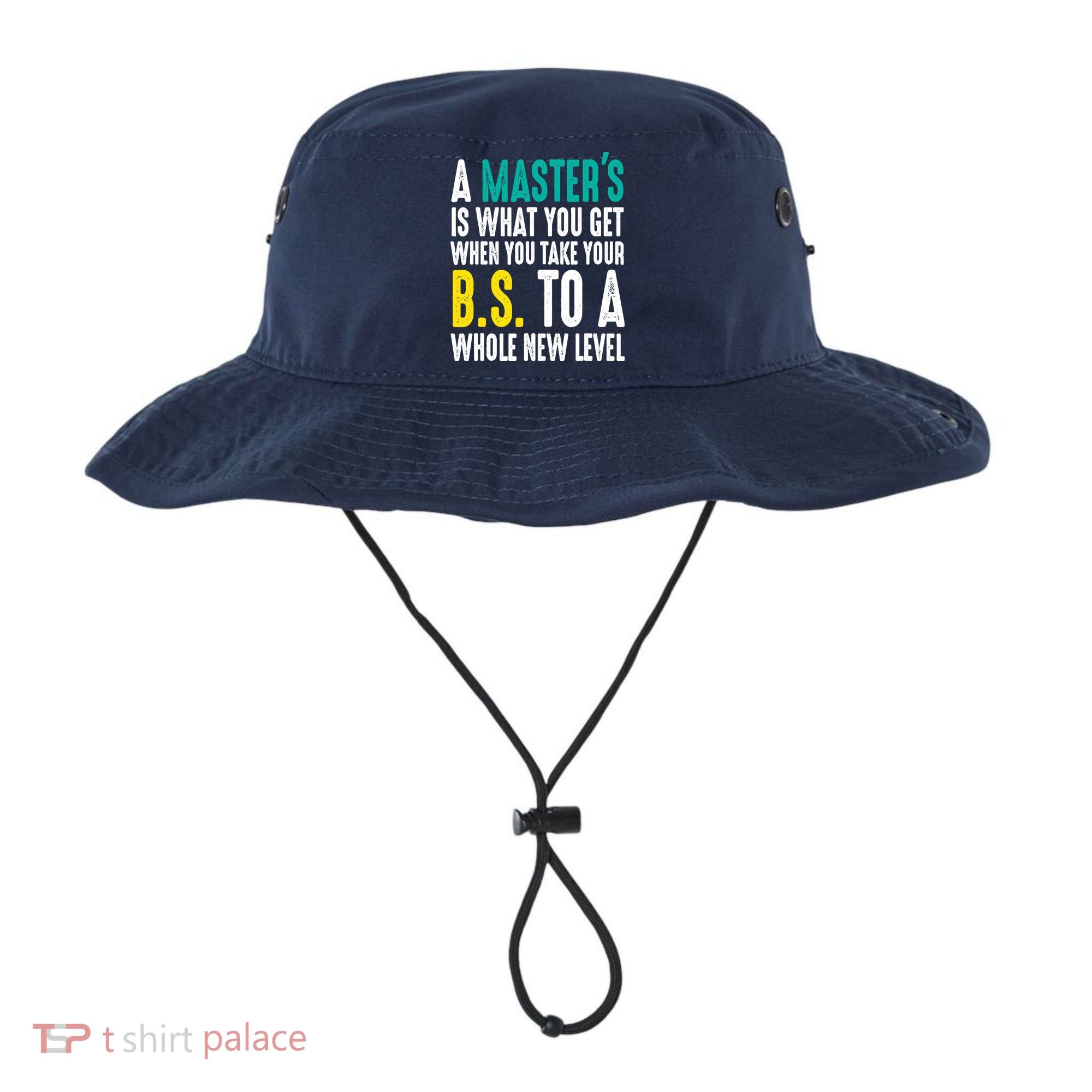 Masters Degree Graduation Funny Humor Quotes Lover Students Bucket Hat