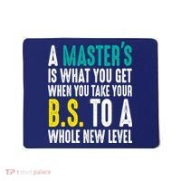 Masters Degree Graduation Funny Humor Quotes Lover Students Mousepad thumb 0