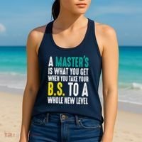 Masters Degree Graduation Funny Humor Quotes Lover Students Women's Tank Top thumb 2