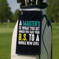 Masters Degree Graduation Funny Humor Quotes Lover Students Golf Towel thumb 2