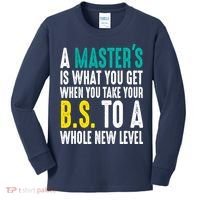 Masters Degree Graduation Funny Humor Quotes Lover Students Kids Long Sleeve Shirt thumb 0
