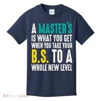 Masters Degree Graduation Funny Humor Quotes Lover Students Kids T-Shirt thumb 0