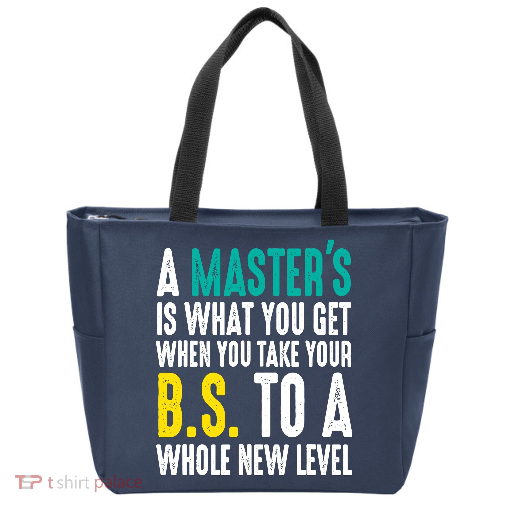 Masters Degree Graduation Funny Humor Quotes Lover Students Tote Bag