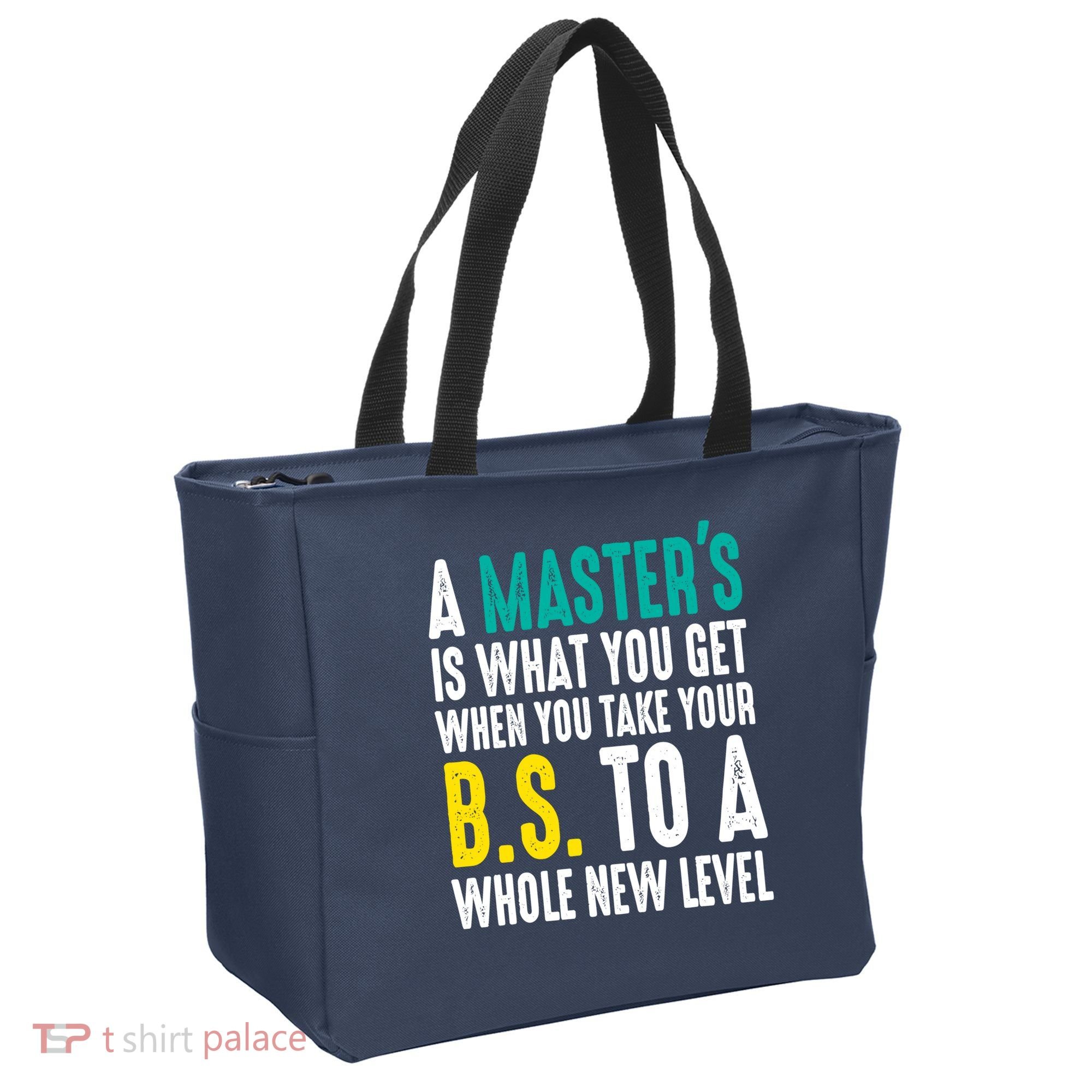 Masters Degree Graduation Funny Humor Quotes Lover Students Tote Bag