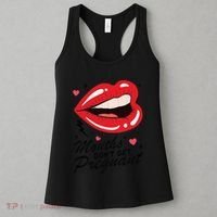 Mouths DonT Get Pregnant Inappropriate Humor Adult Jokes Women's Tank Top thumb 3