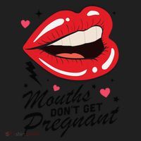 Mouths DonT Get Pregnant Inappropriate Humor Adult Jokes Hat thumb 2