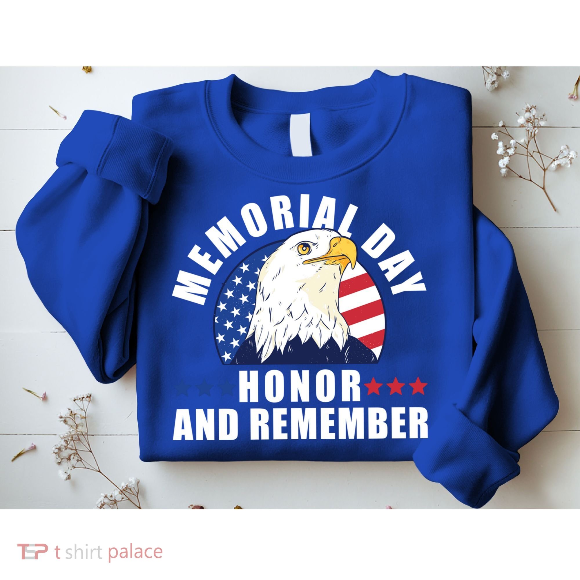 Memorial Day Honor And Remember Bald Eagle Patriotic Gift Sweatshirt