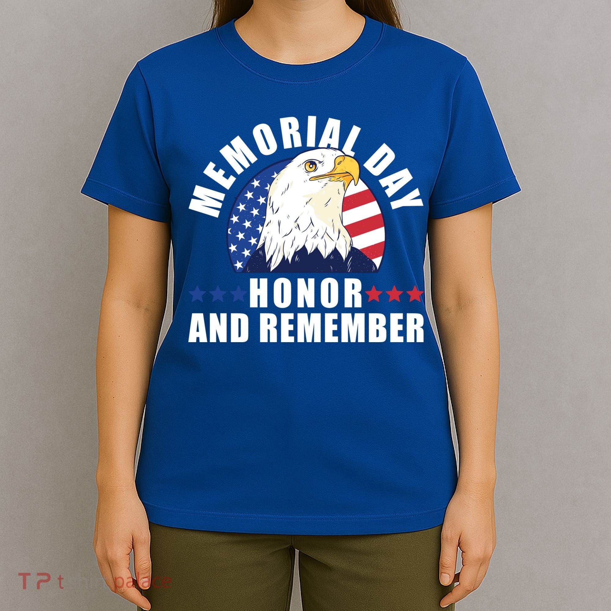 Memorial Day Honor And Remember Bald Eagle Patriotic Gift T-Shirt