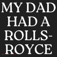 My Dad Had A Rolls Royce Women's Sweatshirt thumb 2