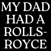 My Dad Had A Rolls Royce Coaster thumb 2