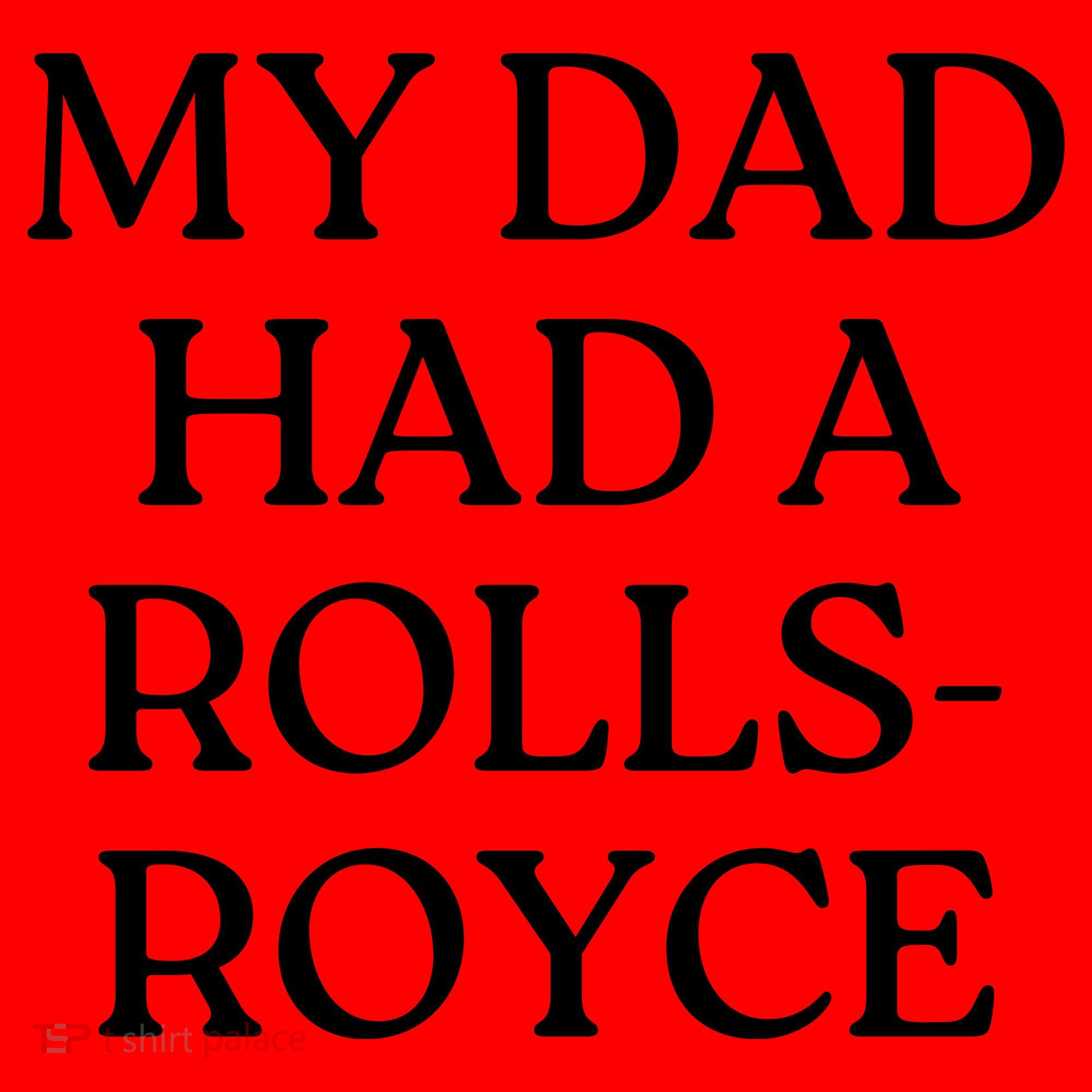 My Dad Had A Rolls Royce Santa Hat