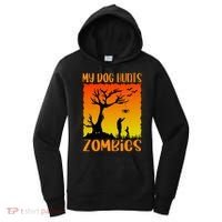 My Dog Hunts Zombies Halloween Women's Hoodie thumb 0