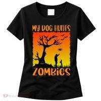 My Dog Hunts Zombies Halloween Women's T-Shirt thumb 0