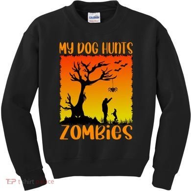 My Dog Hunts Zombies Halloween Kids Sweatshirt