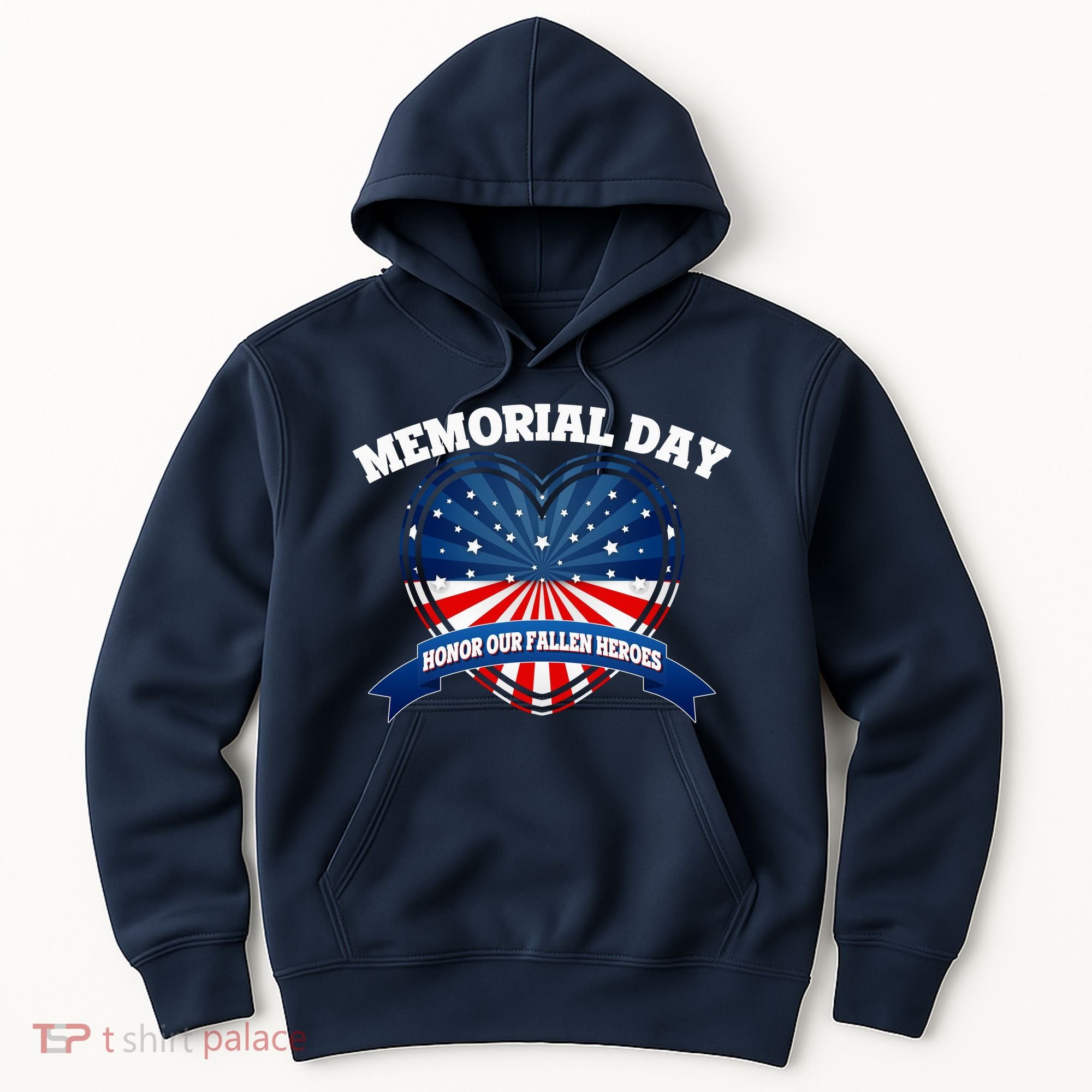 Memorial Day Honor Our Fallen Heroes Hoodie