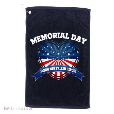 Memorial Day Honor Our Fallen Heroes Golf Towel