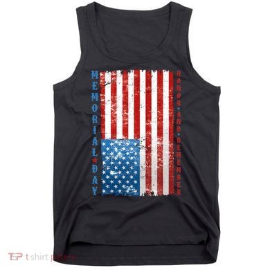 Memorial Day Honor And Remember Distressed USA American Flag Tank Top