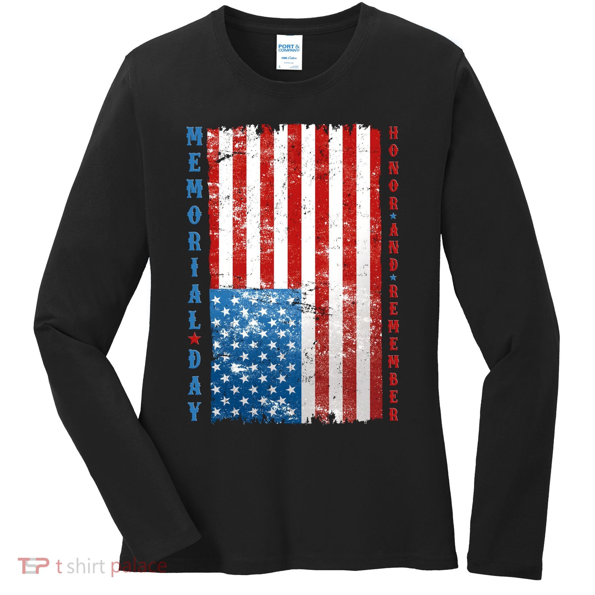 Memorial Day Honor And Remember Distressed USA American Flag Women's Long Sleeve Shirt