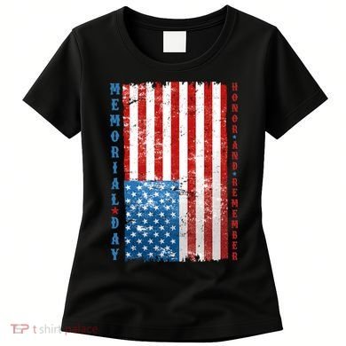 Memorial Day Honor And Remember Distressed USA American Flag Women's T-Shirt