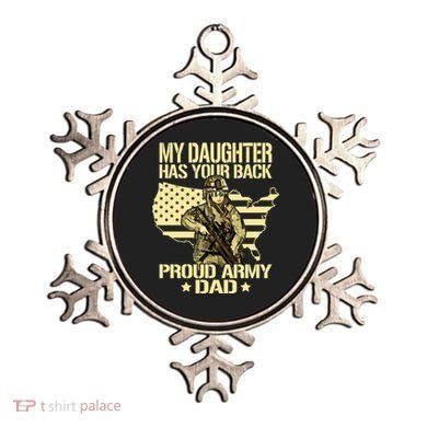 My Daughter Has Your Back Gift Proud Army Dad Military Father Gift Ornament
